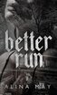 Better Run
