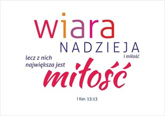 Kartka - Wiara, nadzieja i miłość...
