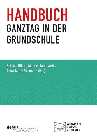 Handbuch Ganztag in der Grundschule