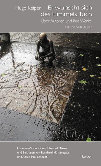 Er wünscht sich des Himmels Tuch