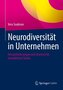 Neurodiversität in Unternehmen