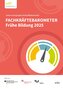 Fachkräftebarometer Frühe Bildung 2025