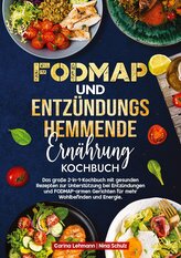 Fodmap und Entzündungshemmende Ernährung Kochbuch
