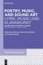 Poetry, Music, and Sound Art / Lyrik, Musik und Klangkunst