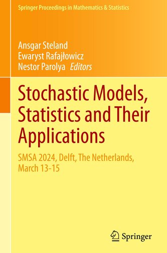 Stochastic Models, Statistics and Their Applications