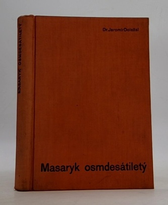 Masaryk osmdesátiletý