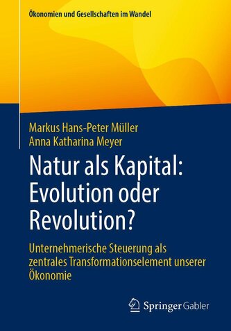 Natur als Kapital: Evolution oder Revolution?