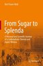 From Sugar to Splenda