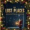 Der Lost Places-Adventskalender