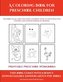 Printable Preschool Workbooks (A Coloring book for Preschool Children)