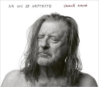 Na nic se neptejte - CD