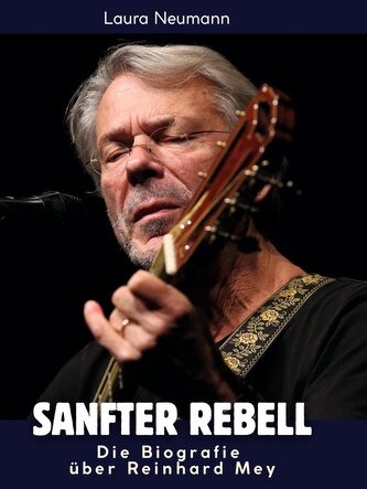 Die Biografie über Reinhard Mey
