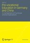 Pre-vocational Education in Germany and China