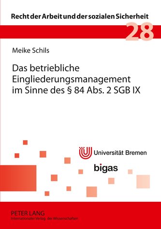 Das betriebliche Eingliederungsmanagement im Sinne des § 84 Abs. 2 SGB IX