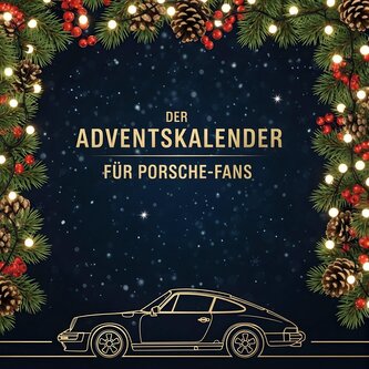 Der Adventskalender für Porsche-Fans