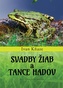 Svadby žiab a tance hadov