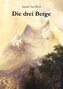 Die drei Berge
