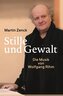 Stille und Gewalt