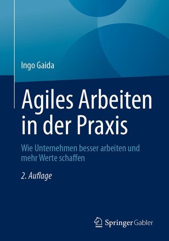 Agiles Arbeiten in der Praxis