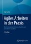 Agiles Arbeiten in der Praxis