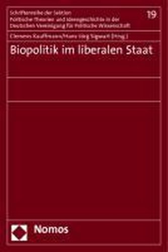 Biopolitik im liberalen Staat