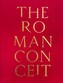 The Roman Conceit
