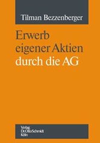 Erwerb eigener Aktien durch die AG