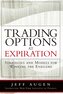 Trading Options at Expiration