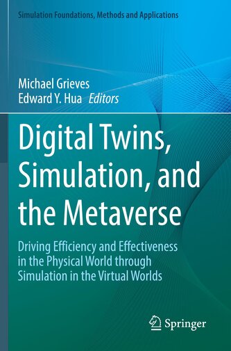 Digital Twins, Simulation, and the Metaverse