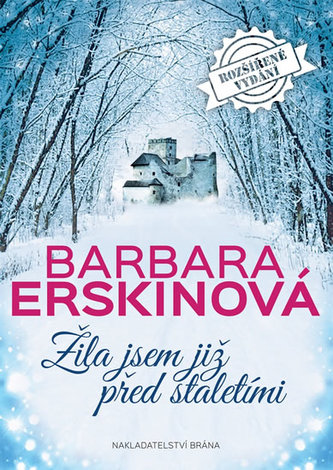 Žila jsem již před staletími