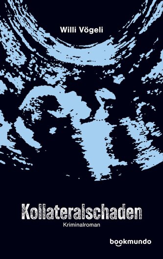 Kollateralschaden