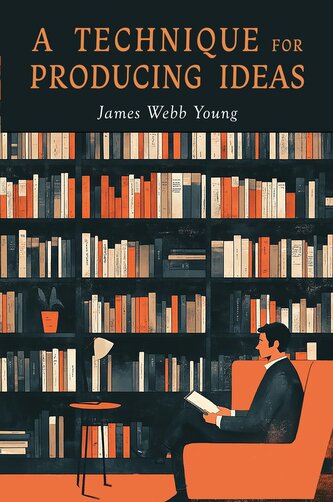 A Technique for Producing Ideas