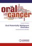 Oral Potentially Malignant Disorders