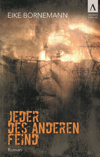 Jeder des anderen Feind