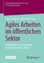 Agiles Arbeiten im öffentlichen Sektor