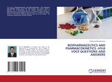 BIOPHARMACEUTICS AND PHARMACOKINETICS -VIVA VOCE QUESTIONS AND ANSWERS