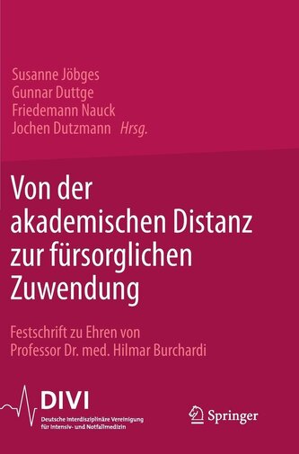 Von der akademischen Distanz zur fürsorglichen Zuwendung