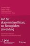 Von der akademischen Distanz zur fürsorglichen Zuwendung