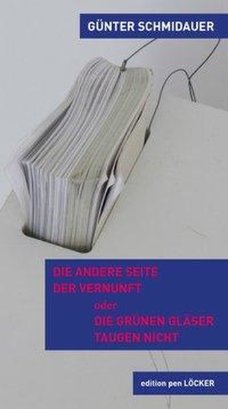 Die andere Seite der Vernunft