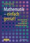 Mathematik - einfach genial!