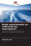 Étude expérimentale sur l'efficacité des intercepteurs