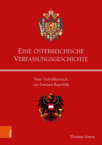 Eine österreichische Verfassungsgeschichte