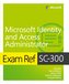 Exam Ref SC-300 Microsoft Identity and Access Administrator
