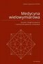 Medycyna wielowymiarowa