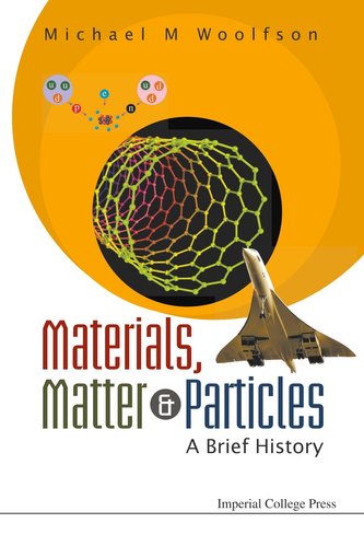 Materials, Matter and Particles: A Brief History