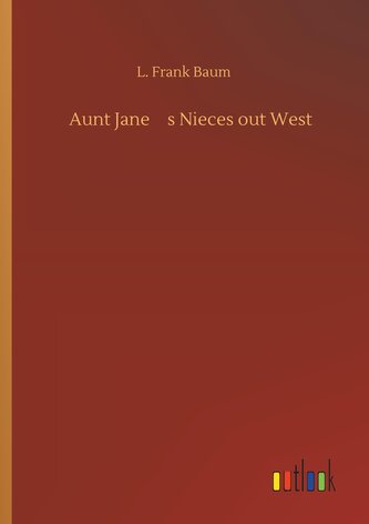 Aunt Janes Nieces out West