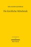 Die kirchliche Mittelstufe