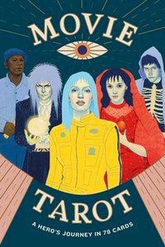 Movie Tarot : A Hero´s Journey in 78 Cards