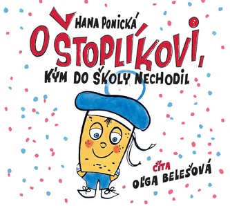 Audiokniha O Štoplíkovi, kým do školy nechodil