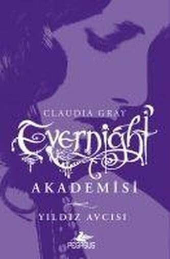 Evernight Akademisi 2 - Yildiz Avcisi
